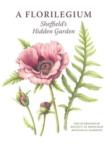 A Florilegium: Sheffield's Hidden Garden - Book cover